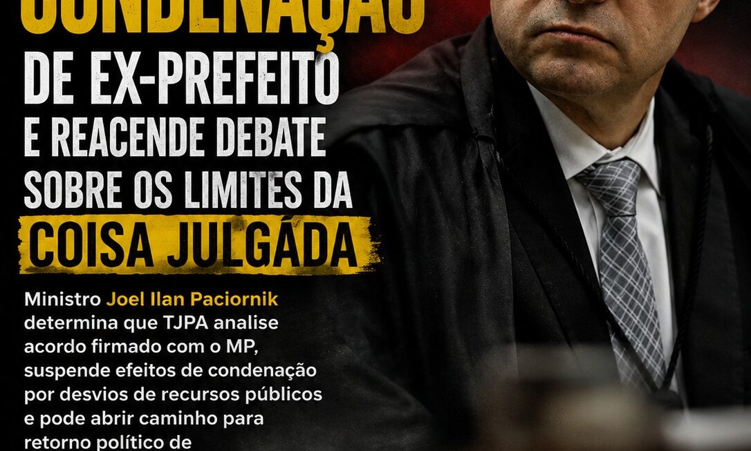 Decisão do STJ suspende condenação de ex-prefeito